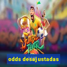 odds desajustadas